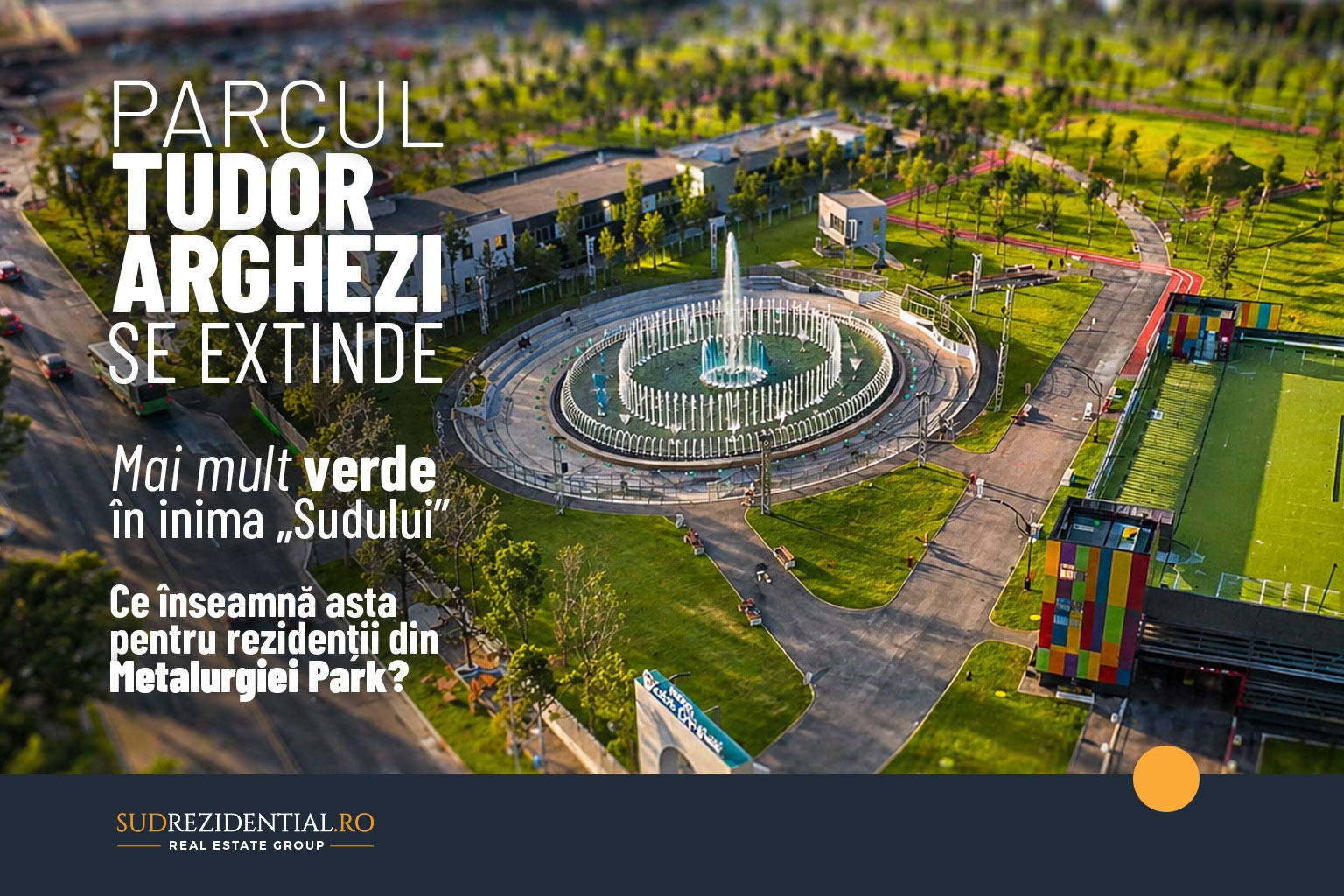 Mai mult verde in inima „Sudului”: Parcul Tudor Arghezi se extinde! Ce inseamna asta pentru rezidentii din Metalurgiei Park?